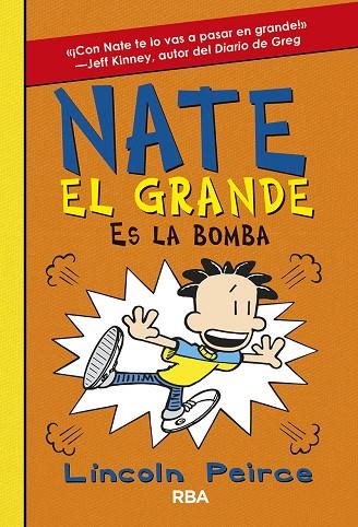 NATE EL GRANDE 8.NATE EL GRANDE ES LA BOMBA | 9788427216242 | LINCOLN,PEIRCE  | Llibreria Geli - Llibreria Online de Girona - Comprar llibres en català i castellà