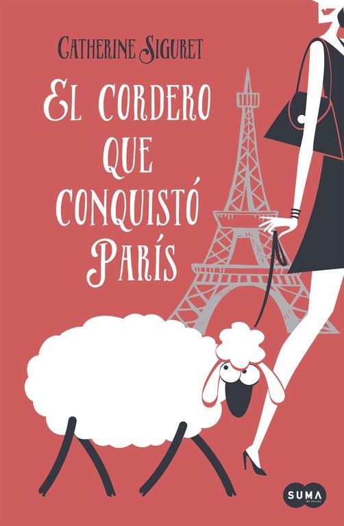 EL CORDERO QUE CONQUISTÓ PARÍS | 9788483658246 | SIGURET,CATHERINE | Libreria Geli - Librería Online de Girona - Comprar libros en catalán y castellano