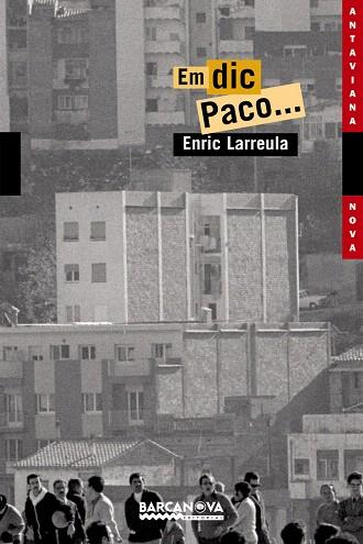 EM DIC PACO | 9788448919405 | LARREULA VIDAL, ENRIC | Libreria Geli - Librería Online de Girona - Comprar libros en catalán y castellano