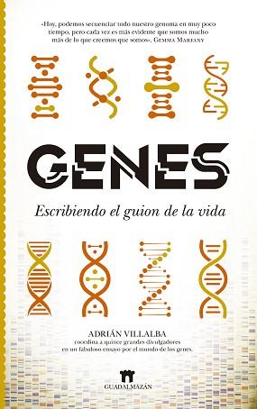 GENES.ESCRIBIENDO EL GUIÓN DE LA VIDA | 9788417547622 | A.A.D.D. | Libreria Geli - Librería Online de Girona - Comprar libros en catalán y castellano