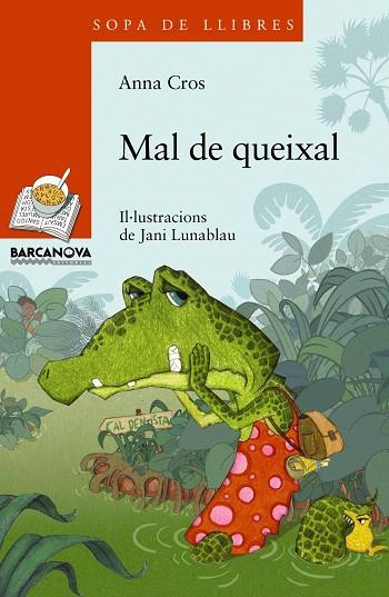 MAL DE QUEIXAL | 9788448926892 | CROS,ANNA | Libreria Geli - Librería Online de Girona - Comprar libros en catalán y castellano