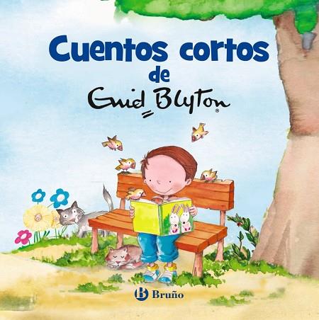 CUENTOS CORTOS DE ENID BLYTON | 9788469622964 | BLYTON,ENID | Llibreria Geli - Llibreria Online de Girona - Comprar llibres en català i castellà