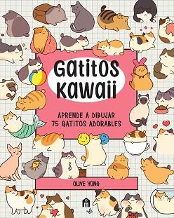 GATITOS KAWAII | 9791259572912 | YONG,OLIVE | Llibreria Geli - Llibreria Online de Girona - Comprar llibres en català i castellà