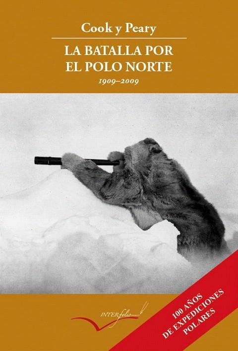 LA BATALLA POR EL POLO NORTE | 9788493695040 | PEARY,ROBERT/COOK,FREDERIK | Llibreria Geli - Llibreria Online de Girona - Comprar llibres en català i castellà