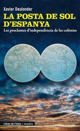 LA POSTA DE SOL D'ESPANYA | 9788495317827 | DEULONDER,XAVIER | Llibreria Geli - Llibreria Online de Girona - Comprar llibres en català i castellà