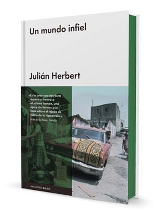 UN MUNDO INFIEL | 9788416420742 | HERBERT,JULIÁN | Llibreria Geli - Llibreria Online de Girona - Comprar llibres en català i castellà