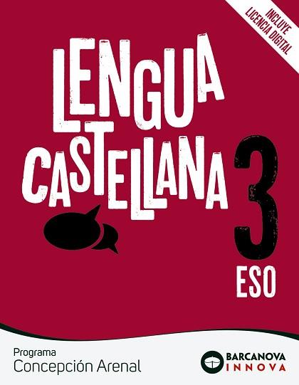 LENGUA CASTELLANA(3º ESO.PROGRAMA CONCEPCIÓN ARENAL.INNOVA) | 9788448950590 | EZQUERRA, FRANCISCA/MINDÁN, JOAQUÍN/GIMENO, EDUARDO | Llibreria Geli - Llibreria Online de Girona - Comprar llibres en català i castellà