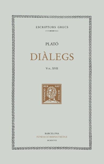 DIÀLEGS XVII | 9788472256835 | PLATÓ | Llibreria Geli - Llibreria Online de Girona - Comprar llibres en català i castellà