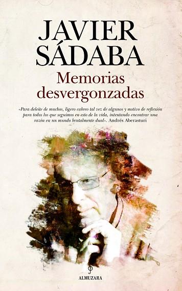 MEMORIAS DESVERGONZADAS | 9788417418229 | SÁDABA,JAVIER | Llibreria Geli - Llibreria Online de Girona - Comprar llibres en català i castellà