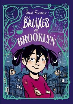 LES BRUIXES DE BROOKLYN | 9788468353715 | ESCABASSE,SOPHIE | Llibreria Geli - Llibreria Online de Girona - Comprar llibres en català i castellà