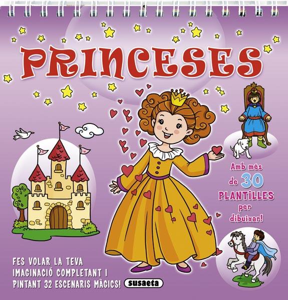 PRINCESES (AMB MÉS DE 30 PLANTILLES PER DIBUIXAR) | 9788467719345 | SUSAETA, EQUIP | Libreria Geli - Librería Online de Girona - Comprar libros en catalán y castellano