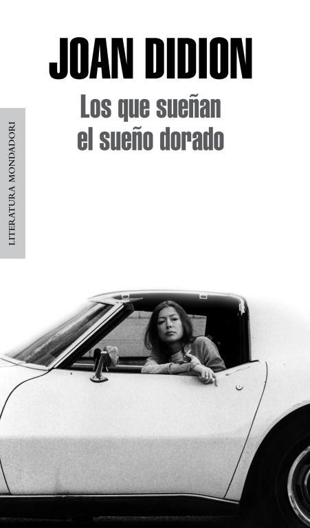 LOS QUE SUEÑAN EL SUEÑO DORADO | 9788439726340 | DIDION,JOAN  | Libreria Geli - Librería Online de Girona - Comprar libros en catalán y castellano