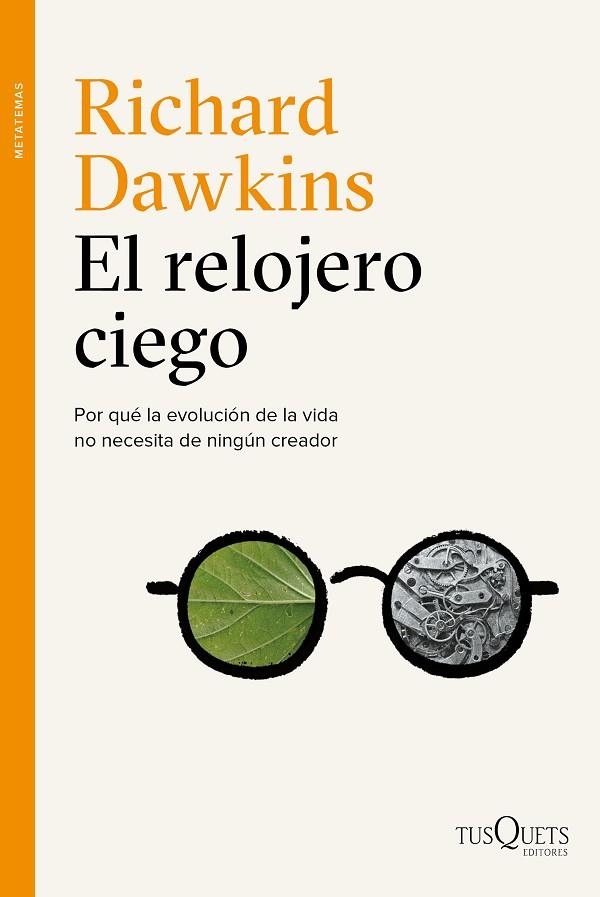 EL RELOJERO CIEGO | 9788490661086 | DAWKINS,RICHARD | Libreria Geli - Librería Online de Girona - Comprar libros en catalán y castellano