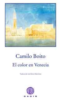 EL COLOR EN VENECIA | 9788494101342 | BOITO,CAMILLO | Libreria Geli - Librería Online de Girona - Comprar libros en catalán y castellano