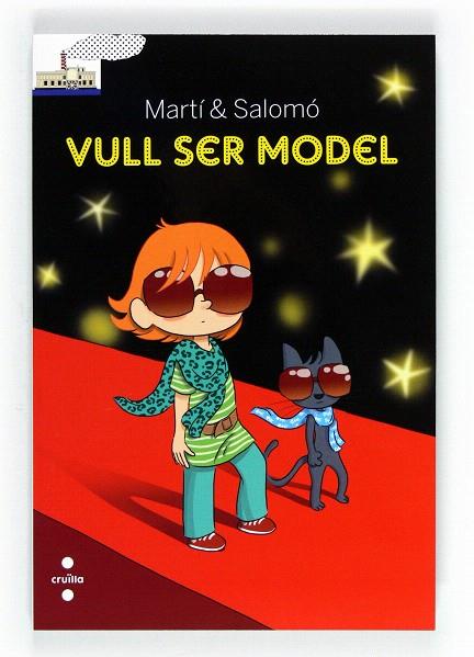 VULL SER MODEL | 9788466128315 | MARTI,MERITXELL | Libreria Geli - Librería Online de Girona - Comprar libros en catalán y castellano