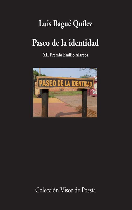 PASEO DE LA IDENTIDAD | 9788498958591 | BAGUÉ QUÍLEZ,LUIS | Llibreria Geli - Llibreria Online de Girona - Comprar llibres en català i castellà