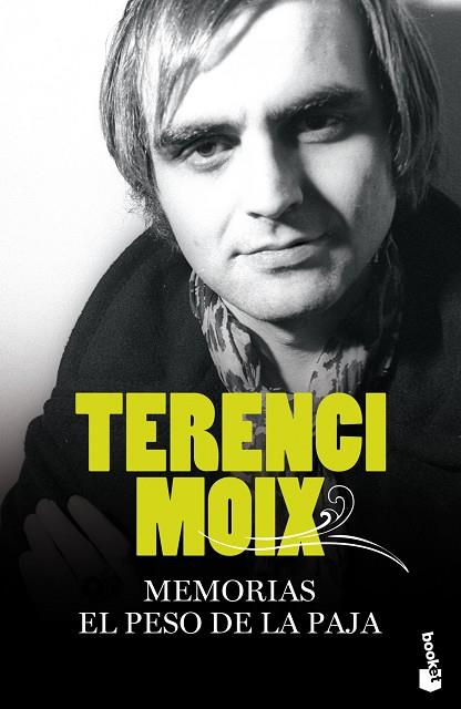 MEMORIAS.EL PESO DE LA PAJA (TERENCI MOIX) | 9788408082866 | MOIX,TERENCI | Llibreria Geli - Llibreria Online de Girona - Comprar llibres en català i castellà