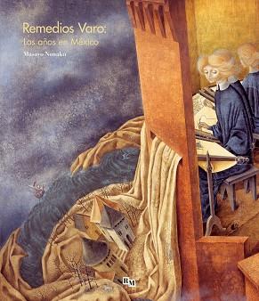 REMEDIOS VARO.LOS AÑOS EN MÉXICO | 9788415118275 | NONAKA, MASAYO | Libreria Geli - Librería Online de Girona - Comprar libros en catalán y castellano