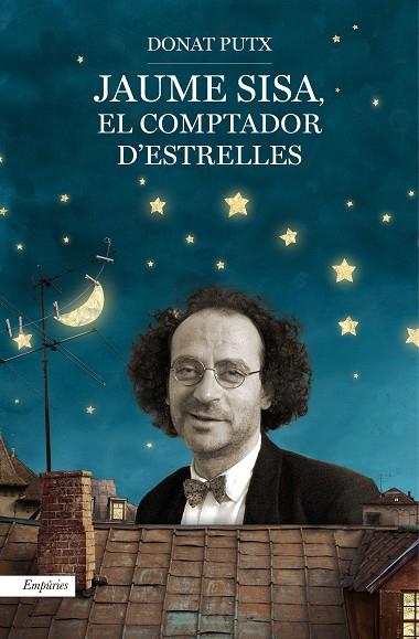 JAUME SISA,EL COMPTADOR D'ESTRELLES | 9788497879934 | PUTX,DONAT | Llibreria Geli - Llibreria Online de Girona - Comprar llibres en català i castellà