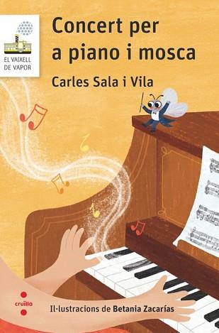 CONCERT PER A PIANO I MOSCA | 9788466157384 | SALA I VILA, CARLES | Llibreria Geli - Llibreria Online de Girona - Comprar llibres en català i castellà