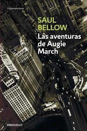 LAS AVENTURAS DE AUGIE MARCH | 9788497933339 | BELLOW,SAUL | Libreria Geli - Librería Online de Girona - Comprar libros en catalán y castellano