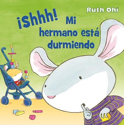 SHHH! MI HERMANO ESTÁ DURMIENDO! (TD) | 9788416117697 | OHI,RUTH | Llibreria Geli - Llibreria Online de Girona - Comprar llibres en català i castellà