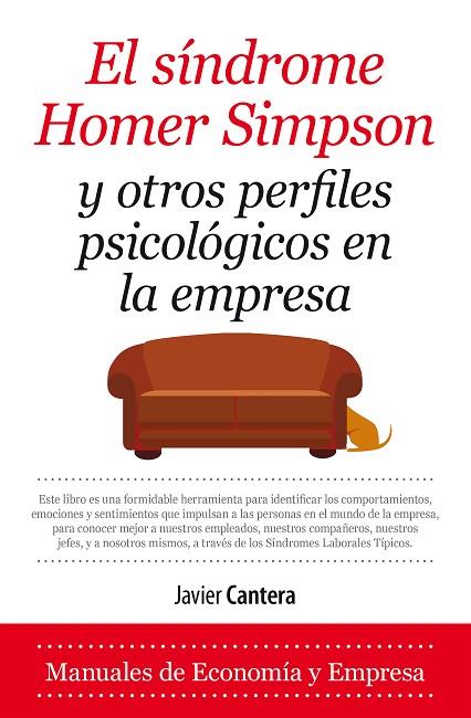 EL SÍNDROME HOMER SIMPSON Y OTROS PERFILES PSICOLÓGICOS EN LA EMPRESA | 9788417044190 | CANTERA,JAVIER | Llibreria Geli - Llibreria Online de Girona - Comprar llibres en català i castellà