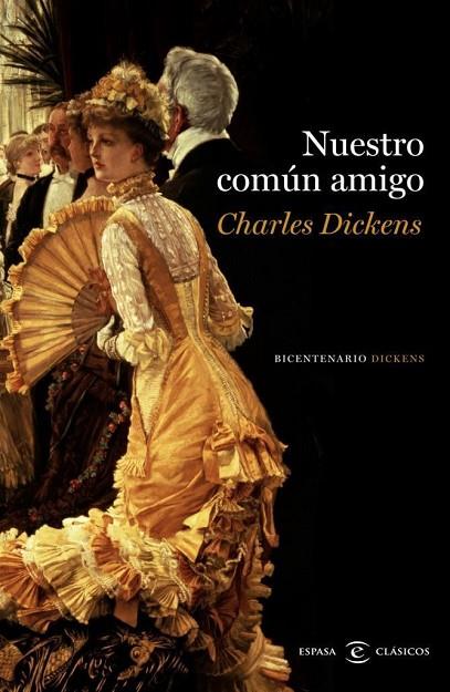 NUESTRO COMUN AMIGO(BICENTENARIO DICKENS) | 9788467038217 | DICKENS,CHARLES | Llibreria Geli - Llibreria Online de Girona - Comprar llibres en català i castellà