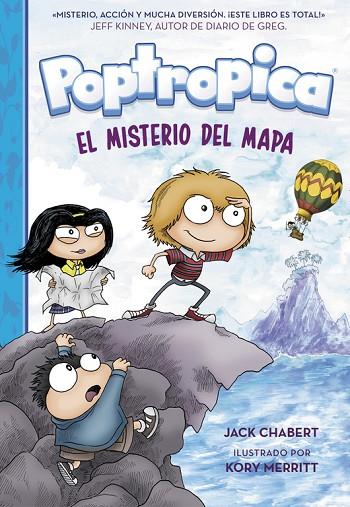 EL MISTERIO DEL MAPA (POPTROPICA 1) | 9788420484495 | CHABERT,JACK | Llibreria Geli - Llibreria Online de Girona - Comprar llibres en català i castellà