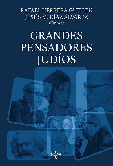 GRANDES PENSADORES JUDÍOS | 9788430990849 | HERRERA GUILLÉN, RAFAEL/DÍAZ ÁLVAREZ, JESÚS M. | Llibreria Geli - Llibreria Online de Girona - Comprar llibres en català i castellà