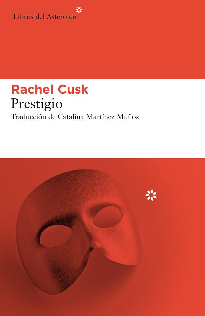 PRESTIGIO | 9788417007584 | CUSK,RACHEL | Llibreria Geli - Llibreria Online de Girona - Comprar llibres en català i castellà