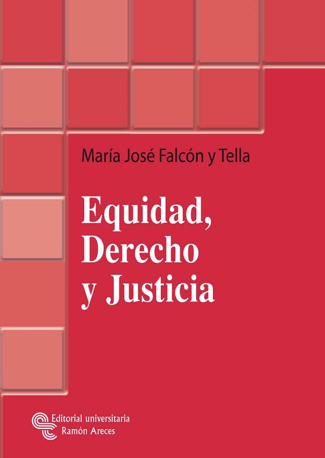 EQUIDAD,DERECHO Y JUSTICIA | 9788480047098 | FALCON Y TELLA,MARIA JOSE | Llibreria Geli - Llibreria Online de Girona - Comprar llibres en català i castellà