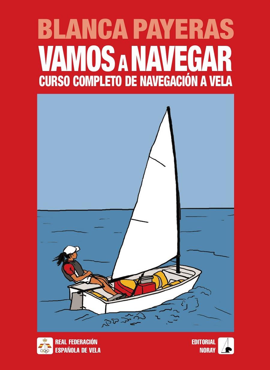 VAMOS A NAVEGAR | 9788474862102 | PAYERAS,BLANCA | Llibreria Geli - Llibreria Online de Girona - Comprar llibres en català i castellà