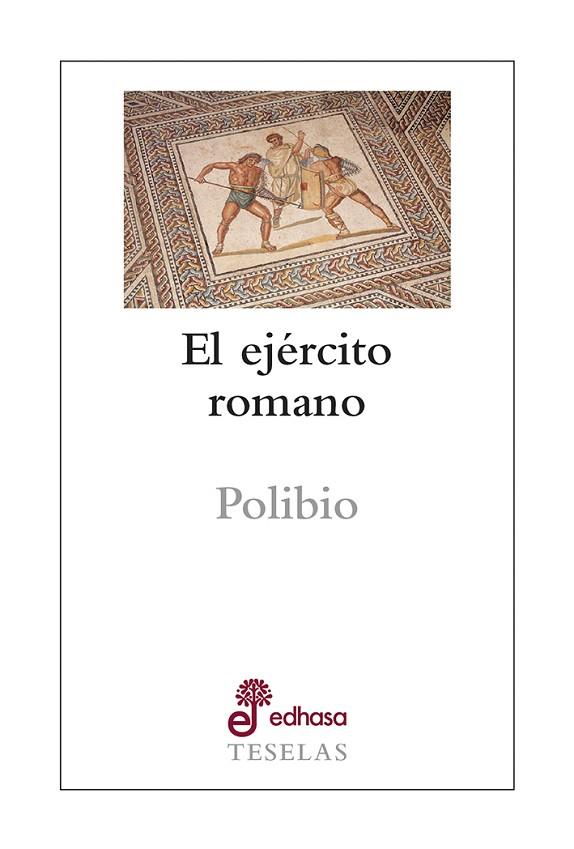 EL EJÉRCITO ROMANO | 9788435023184 | POLIBIO | Llibreria Geli - Llibreria Online de Girona - Comprar llibres en català i castellà