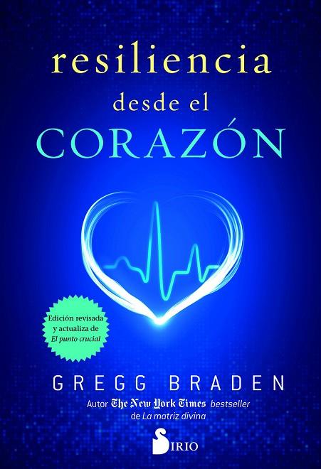 RESILIENCIA DESDE EL CORAZÓN | 9788417030001 | BRADEN,GREGG | Llibreria Geli - Llibreria Online de Girona - Comprar llibres en català i castellà