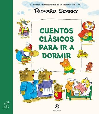 CUENTOS CLÁSICOS PARA IR A DORMIR | 9788410346048 | SCARRY,RICHARD | Llibreria Geli - Llibreria Online de Girona - Comprar llibres en català i castellà