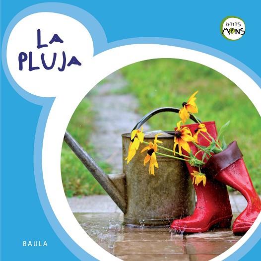 LA PLUJA | 9788447929085 | Llibreria Geli - Llibreria Online de Girona - Comprar llibres en català i castellà