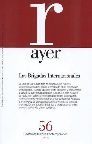 AYER-56-LAS BRIGADAS INTERNACIONALES | 9788496467019 | Libreria Geli - Librería Online de Girona - Comprar libros en catalán y castellano