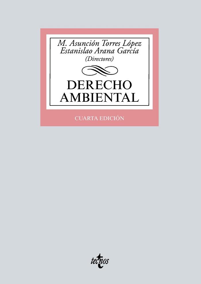 DERECHO AMBIENTAL(4ª EDICIÓN 2024) | 9788430990726 | TORRES LÓPEZ, MARÍA ASUNCIÓN/ARANA GARCÍA, ESTANISLAO | Llibreria Geli - Llibreria Online de Girona - Comprar llibres en català i castellà