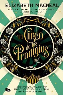 EL CIRCO DE LOS PRODIGIOS | 9788413147161 | MACNEAL,ELIZABETH | Llibreria Geli - Llibreria Online de Girona - Comprar llibres en català i castellà