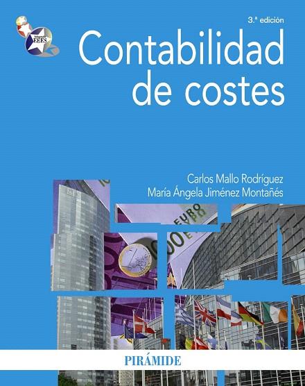 CONTABILIDAD DE COSTES(3ª EDICION 2009) | 9788436823097 | MALLO,CARLOS/JIMENEZ,MARIA ANGELA | Llibreria Geli - Llibreria Online de Girona - Comprar llibres en català i castellà