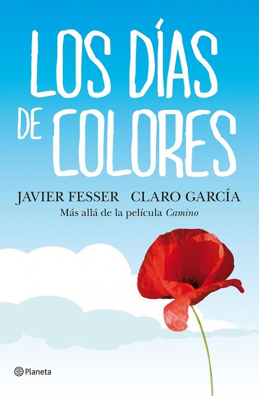 LOS DIAS DE COLORES | 9788408102915 | FESSER,JAVIER/GARCIA,CLARO | Llibreria Geli - Llibreria Online de Girona - Comprar llibres en català i castellà