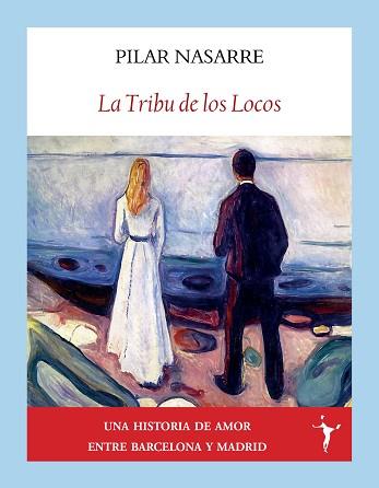 LA TRIBU DE LOS LOCOS | 9788412745658 | NASARRE RAMÓN,PILAR | Llibreria Geli - Llibreria Online de Girona - Comprar llibres en català i castellà