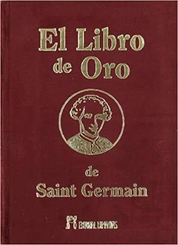 EL LIBRO DE ORO SAINT GERMAIN | 9788479104603 | SAINT GERMAIN | Llibreria Geli - Llibreria Online de Girona - Comprar llibres en català i castellà