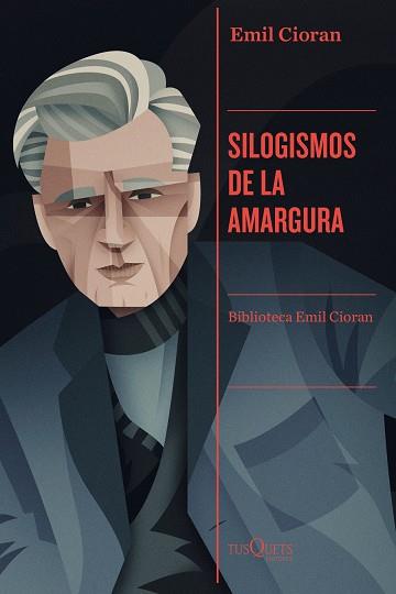 SILOGISMOS DE LA AMARGURA | 9788411070737 | CIORAN,EMIL | Libreria Geli - Librería Online de Girona - Comprar libros en catalán y castellano
