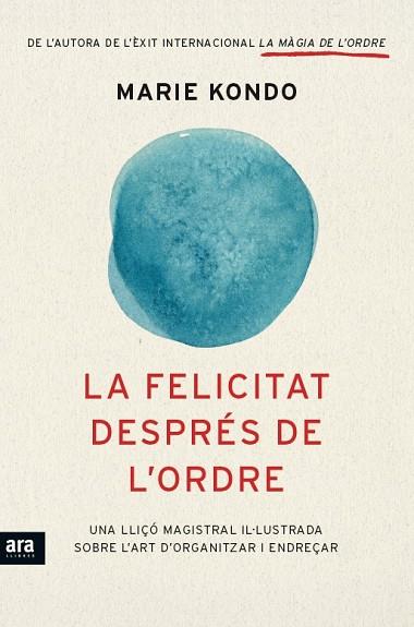 LA FELICITAT DESPRÉS DE L'ORDRE | 9788416154845 | KONDO,MARIE | Libreria Geli - Librería Online de Girona - Comprar libros en catalán y castellano