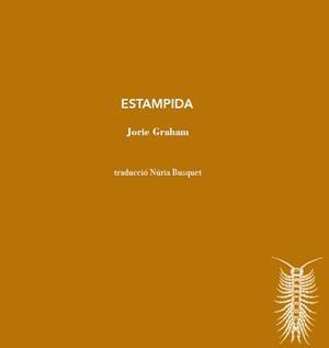 ESTAMPIDA | 9788412829112 | GRAHAM,JORIE | Llibreria Geli - Llibreria Online de Girona - Comprar llibres en català i castellà