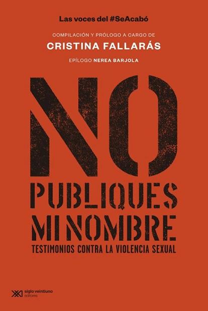 NO PUBLIQUES MI NOMBRE | 9788432321320 | FALLARAS,CRISTINA | Llibreria Geli - Llibreria Online de Girona - Comprar llibres en català i castellà