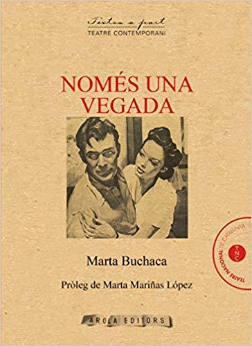 NOMÉS UNA VEGADA | 9788494907463 | BUCHACA,MARTA | Libreria Geli - Librería Online de Girona - Comprar libros en catalán y castellano
