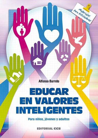 EDUCAR EN VALORES INTELIGENTES | 9788498428315 | BARRETO NIETO,ALFONSO | Llibreria Geli - Llibreria Online de Girona - Comprar llibres en català i castellà